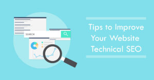 Tips to Improve Your Website Technical SEO